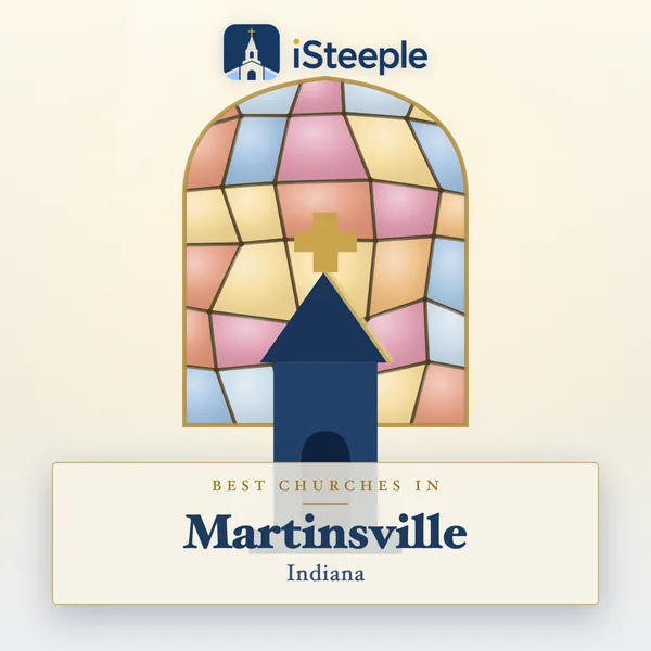 Best churches in Martinsville, Indiana
