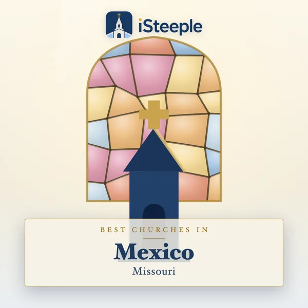 Best churches in Mexico, Missouri