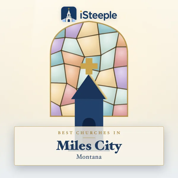 Best churches in Miles City, Montana