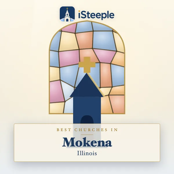 Best churches in Mokena, Illinois