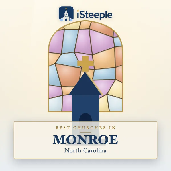 Best churches in Monroe, North Carolina
