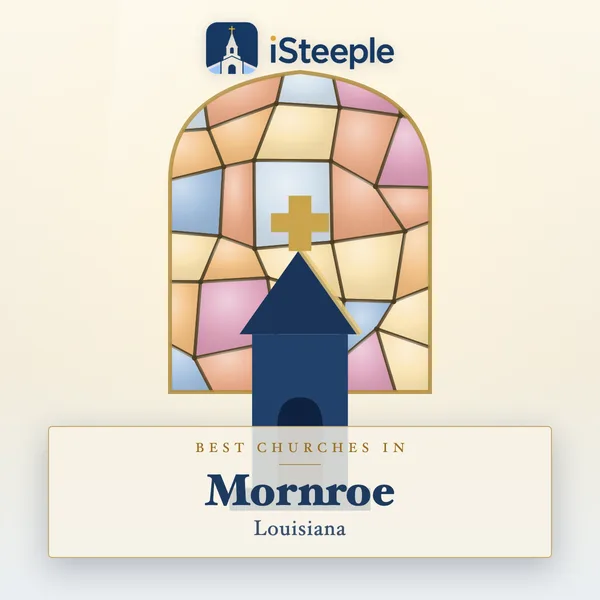 Best churches in Mornroe, Louisiana