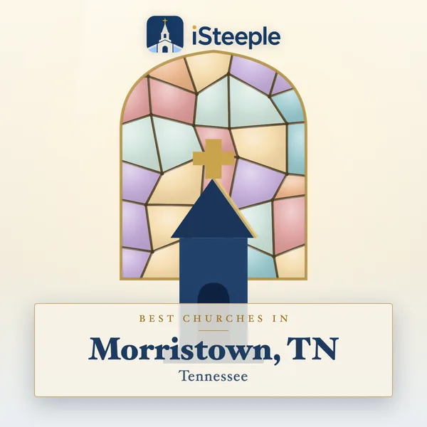 Best churches in Morristown, TN, Tennessee