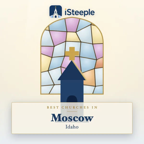 Best churches in Moscow, Idaho