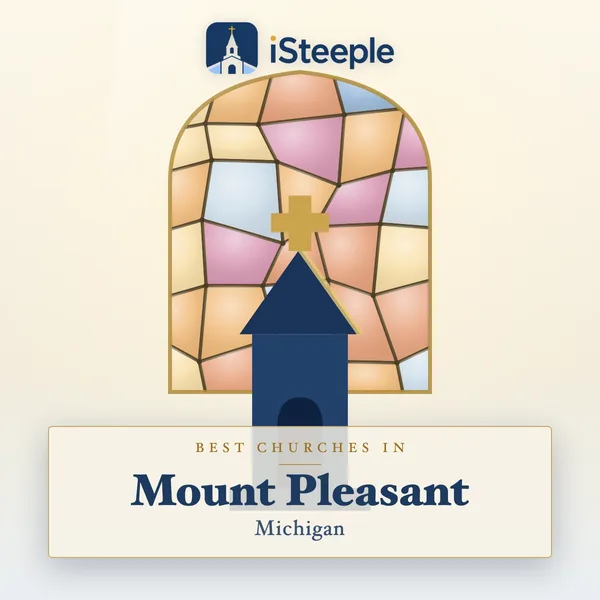 Best churches in Mount Pleasant, Michigan