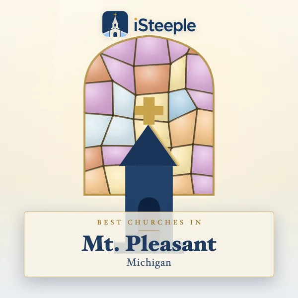 Best churches in Mt Pleasant, Michigan