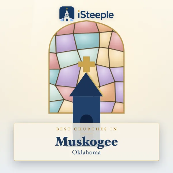Best churches in Muskogee, Oklahoma
