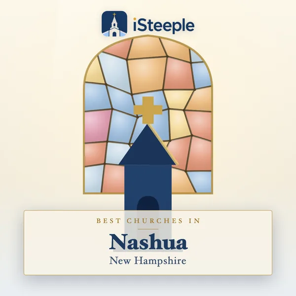 Best churches in Nashua, New Hampshire