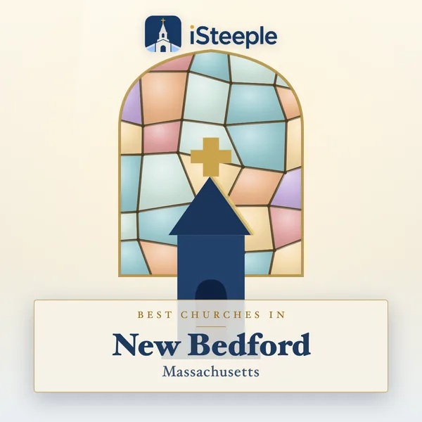 Best churches in New Bedford, Massachusetts