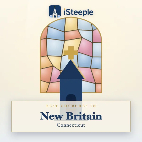Best churches in New Britain, Connecticut