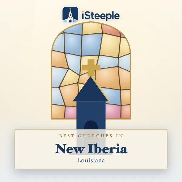 Best churches in New Iberia, Louisiana
