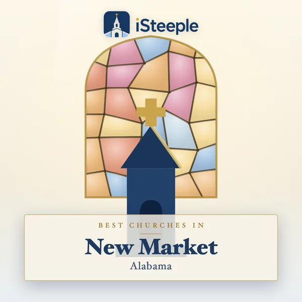 Best churches in New Market, Alabama
