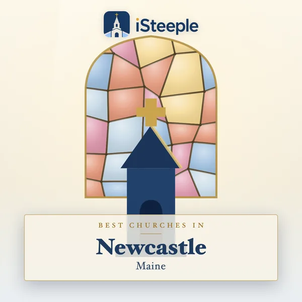 Best churches in Newcastle, Maine