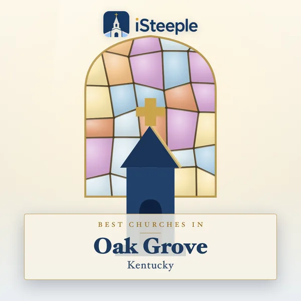 Best churches in Oak Grove, Kentucky