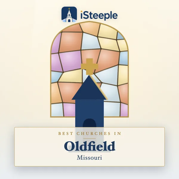 Best churches in Oldfield, Missouri
