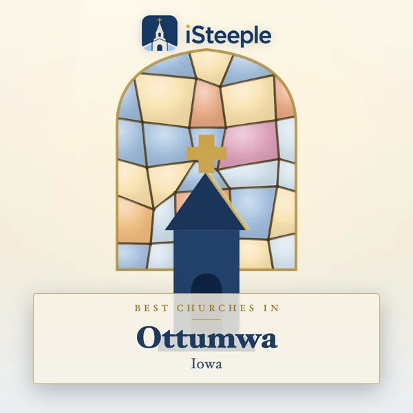 Best churches in Ottumwa, Iowa