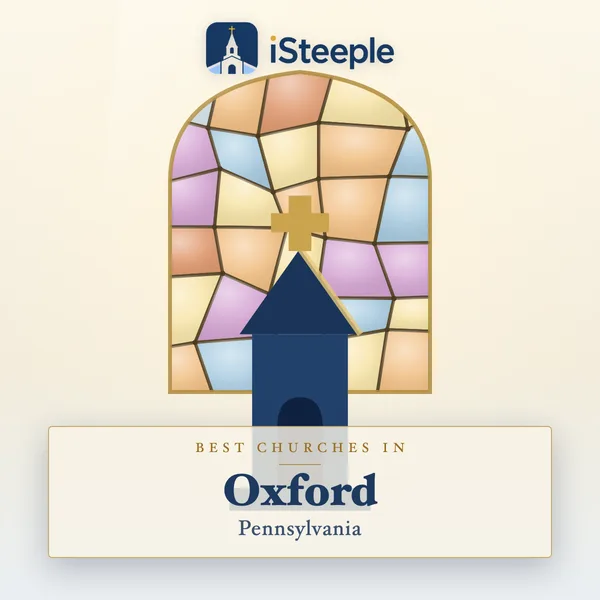 Best churches in Oxford, Pennsylvania