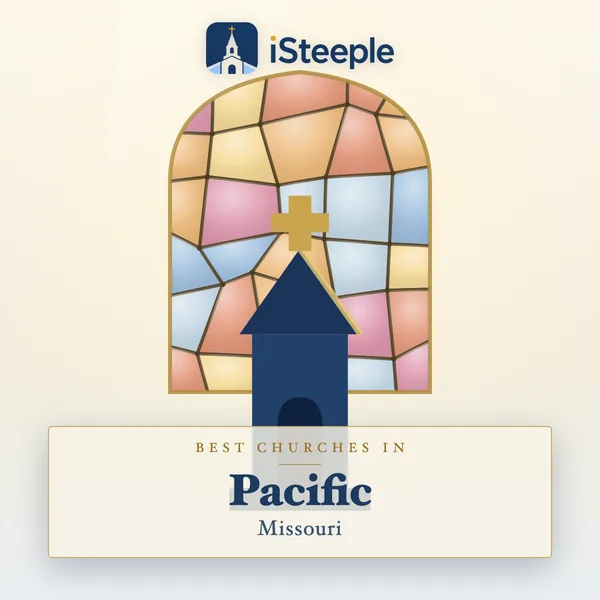 Best churches in Pacific, Missouri