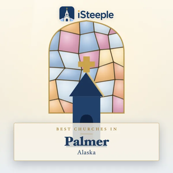 Best churches in Palmer, Alaska