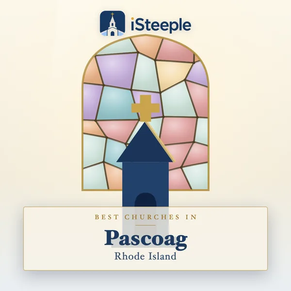 Best churches in Pascoag, Rhode Island