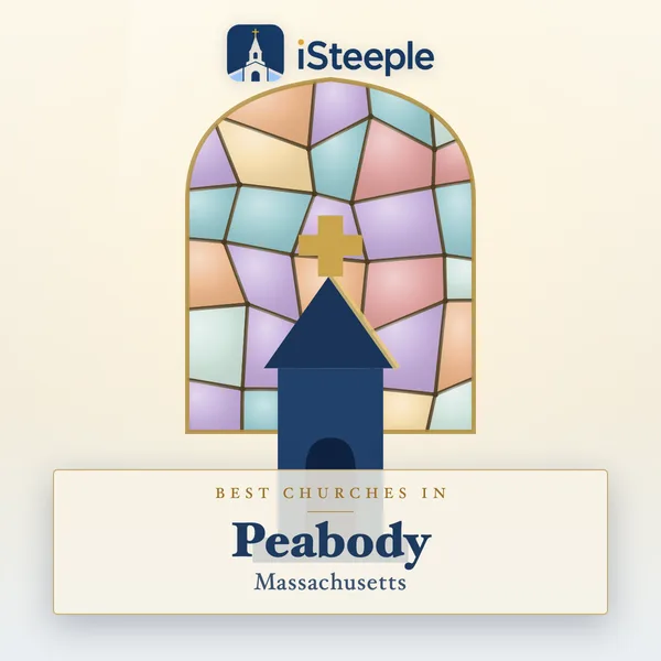 Best churches in Peabody, Massachusetts