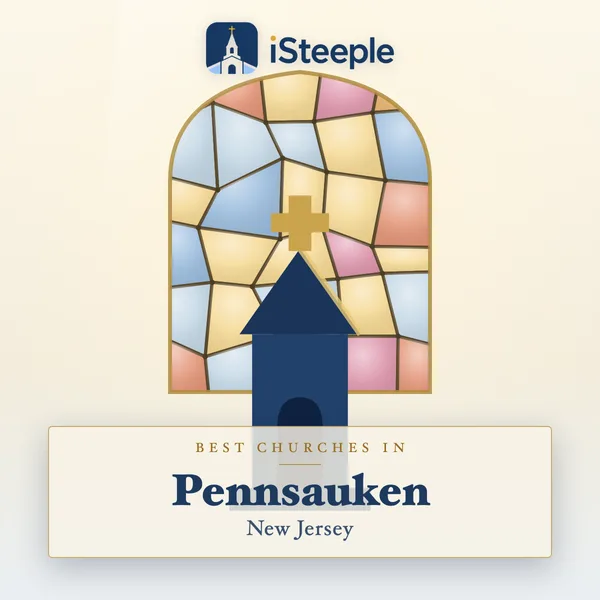 Best churches in Pennsauken, New Jersey