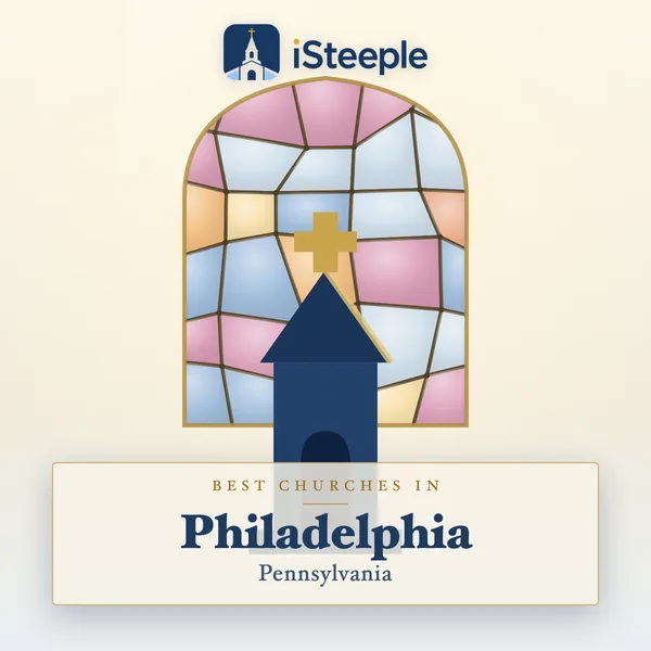 Best churches in Philadelphia, Pennsylvania