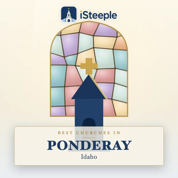 Best churches in PONDERAY, Idaho