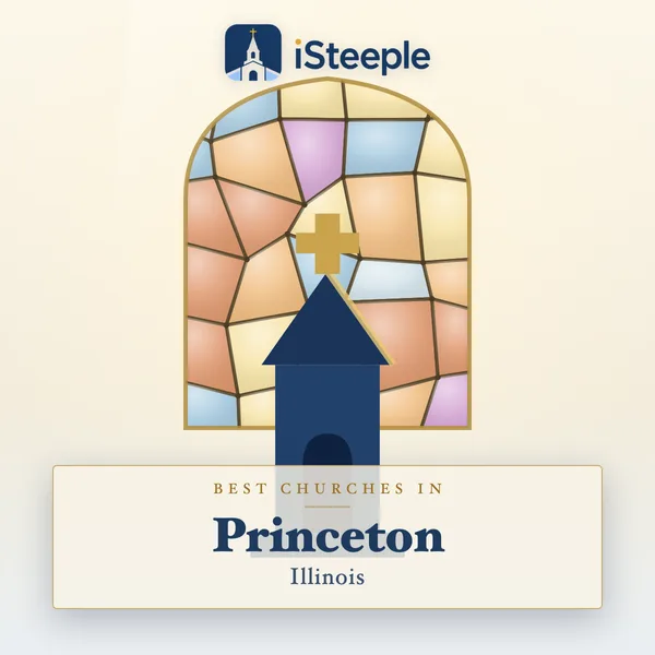 Best churches in Princeton, Illinois