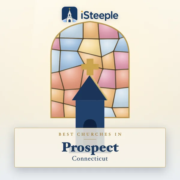 Best churches in Prospect, Connecticut