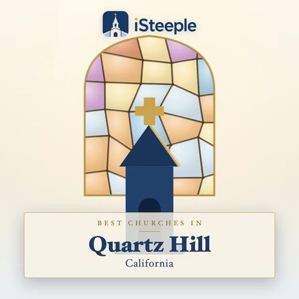 Best churches in Quartz Hill, California