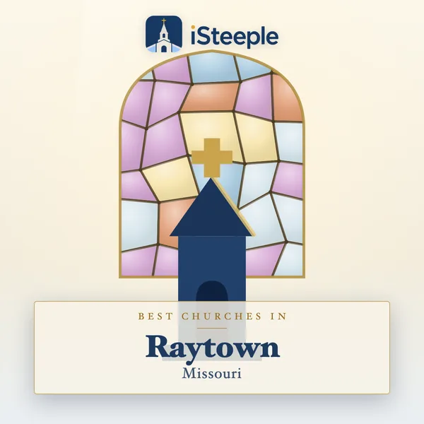 Best churches in Raytown, Missouri