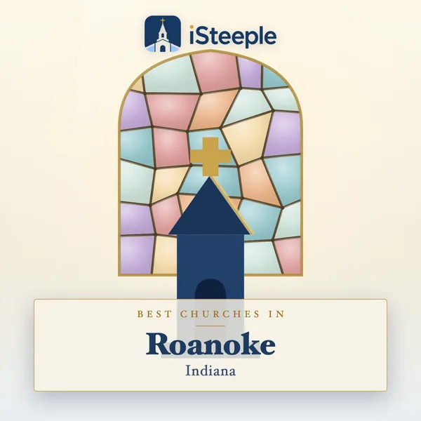 Best churches in Roanoke, Indiana