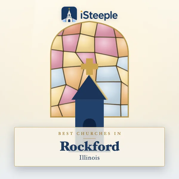 Best churches in Rockford, Illinois