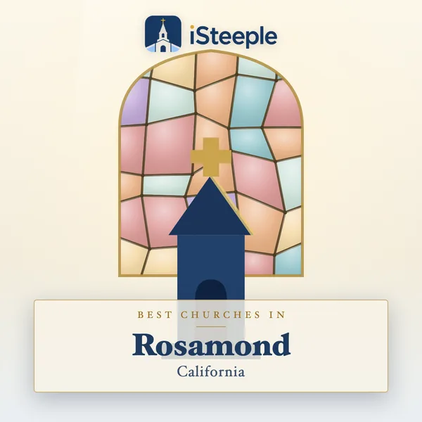 Best churches in Rosamond, California