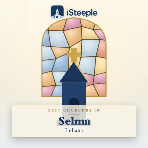 Best churches in Selma, Indiana