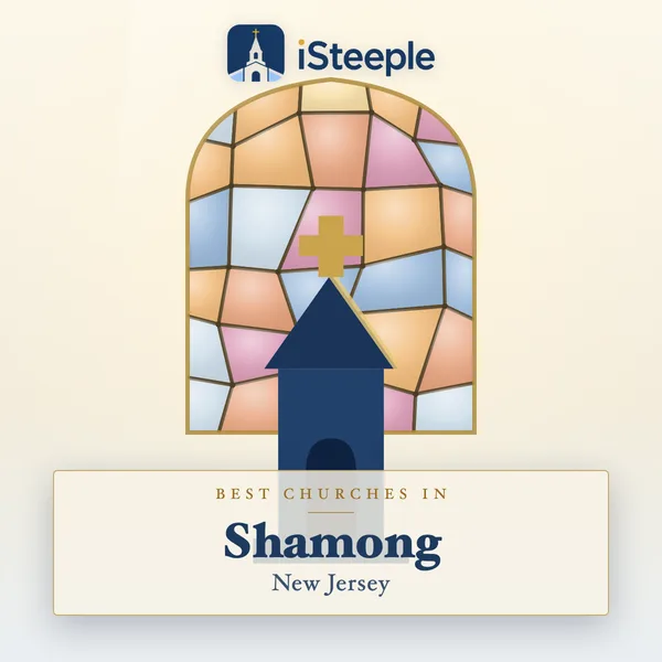 Best churches in Shamong, New Jersey