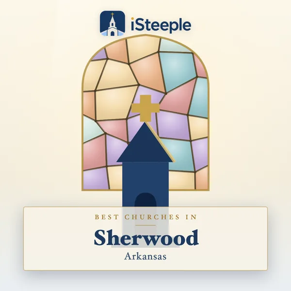 Best churches in Sherwood, Arkansas