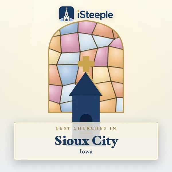 Best churches in Sioux City, Iowa