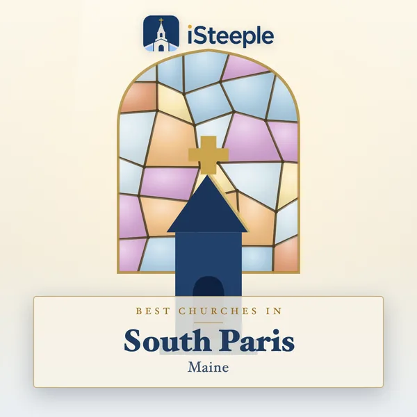 Best churches in South Paris, Maine