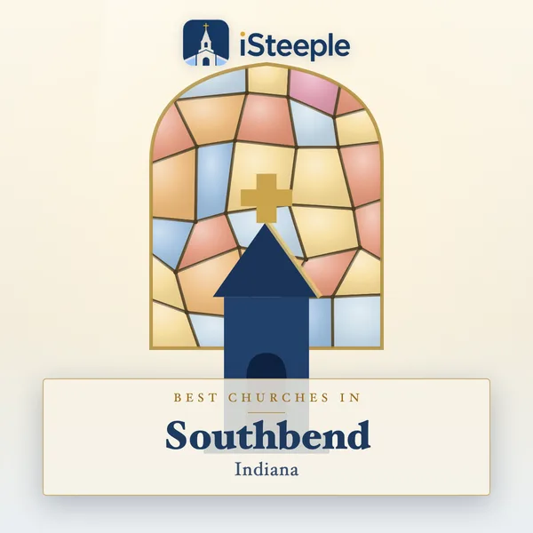 Best churches in Southbend, Indiana