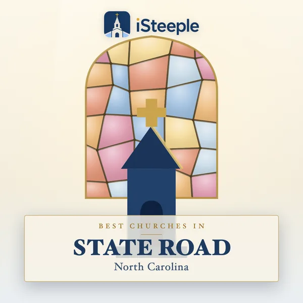 Best churches in STATE ROAD, North Carolina