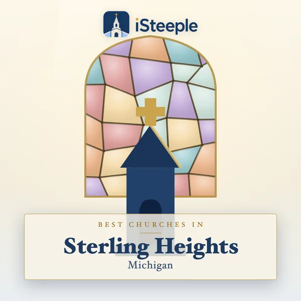 Best churches in Sterling Heights, Michigan