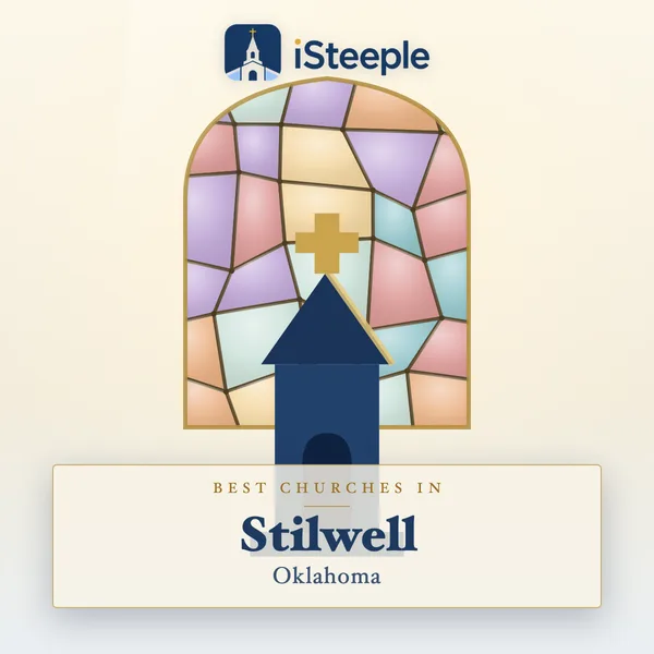 Best churches in Stilwell, Oklahoma