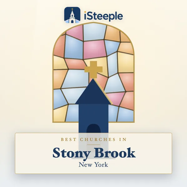 Best churches in Stony Brook, New York