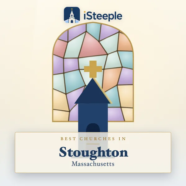 Best churches in Stoughton, Massachusetts