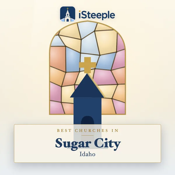 Best churches in Sugar City, Idaho