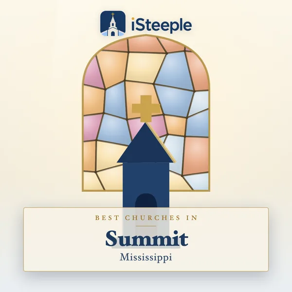 Best churches in Summit, Mississippi