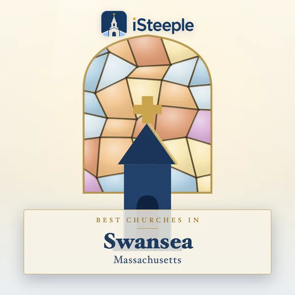 Best churches in Swansea, Massachusetts