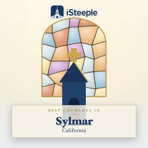 Best churches in Sylmar, California